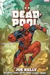 Book cover of Deadpool by Joe Kelly Omnibus