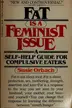 Book cover of Fat is a feminist issue