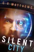 Book cover of Silent City