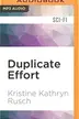 Book cover of Duplicate Effort