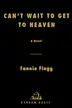Book cover of Can't Wait to Get to Heaven