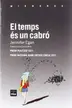 Book cover of El temps és un cabró