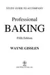 Book cover of Professional baking. 5th ed. (Study guide)