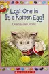 Book cover of Last one in is a rotten egg!