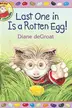 Book cover of Last One in Is a Rotten Egg Gilbert and Friends Paperback