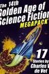 Book cover of The 14th Golden Age of Science Fiction MEGAPACK®: 17 Stories by Charles V. de Vet
