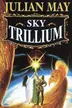 Book cover of Sky Trillium