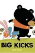 Book cover of Big kicks
