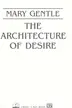 Book cover of The architecture of desire