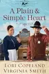Book cover of A Plain & Simple Heart