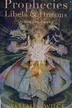 Book cover of Prophecies, libels and dreams