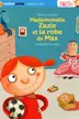 Book cover of MADEMOISELLE ZAZIE ET LA ROBE