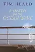 Book cover of A Death On The Ocean Wave