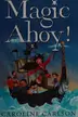 Book cover of Magic ahoy!