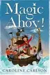 Book cover of Magic ahoy!