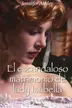 Book cover of El escandaloso matrimonio de lady Isabella