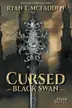 Book cover of Cursed: Black Swan