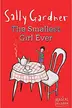 Book cover of The Smallest Girl Ever ; The Boy Who Could Fly