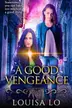 Book cover of A Good Vengeance