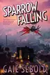 Book cover of Sparrow Falling