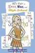 Book cover of All's fair in love, war, and high school