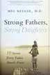 Book cover of Strong Fathers, Strong Daughters - 10 Secrets Every Father Should Know