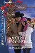 Book cover of A Maverick For Christmas