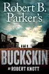Book cover of Robert B. Parker's Buckskin