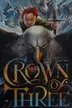Book cover of Crown of three