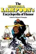 Book cover of The National lampoon encyclopedia of humor