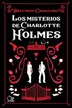 Book cover of Los misterios de Charlotte Holmes