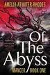Book cover of Of the Abyss: Mancer