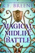 Book cover of Magical Midlife Battle