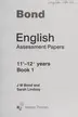 Book cover of Bond English Assessment Papers 11+-12+ Years Book 1