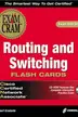 Book cover of CCNA Routing and Switching Exam Cram Flashcards (Exam: 640-507)