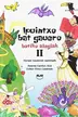 Book cover of Ipuintxo bat gauero. Betiko alegiak II