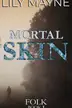 Book cover of Mortal Skin
