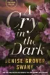 Book cover of A Cry in the Dark Carly Moore #1