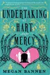 Book cover of The Undertaking of Hart and Mercy