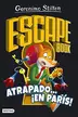 Book cover of Escape book. Atrapado... ¡en París!