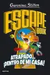 Book cover of Escape book. Atrapado... ¡dentro de mi casa!