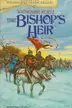 Book cover of Bishop's Heir (Histories of King Kelson, Vol 1)