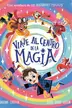 Book cover of Los Rescatadores Mágicos. Viaje al centro de la magia
