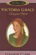 Book cover of Victoria Grace (Eleanor) (Eleanor)