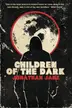 Book cover of Children of the Dark