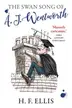 Book cover of Swan song of A.J. Wentworth