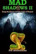 Book cover of Mad Shadows II: Dorgo the Dowser and The Order of the Serpent