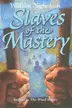 Book cover of Slaves of the Mastery