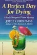 Book cover of Perfect Day for Dying (A Lady Margaret Priam Mystery)