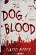 Book cover of Dog blood